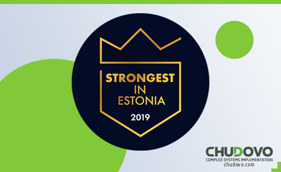Chudovo OÜ awarded ‘Strongest in Estonia 2019’ with credit rating AA