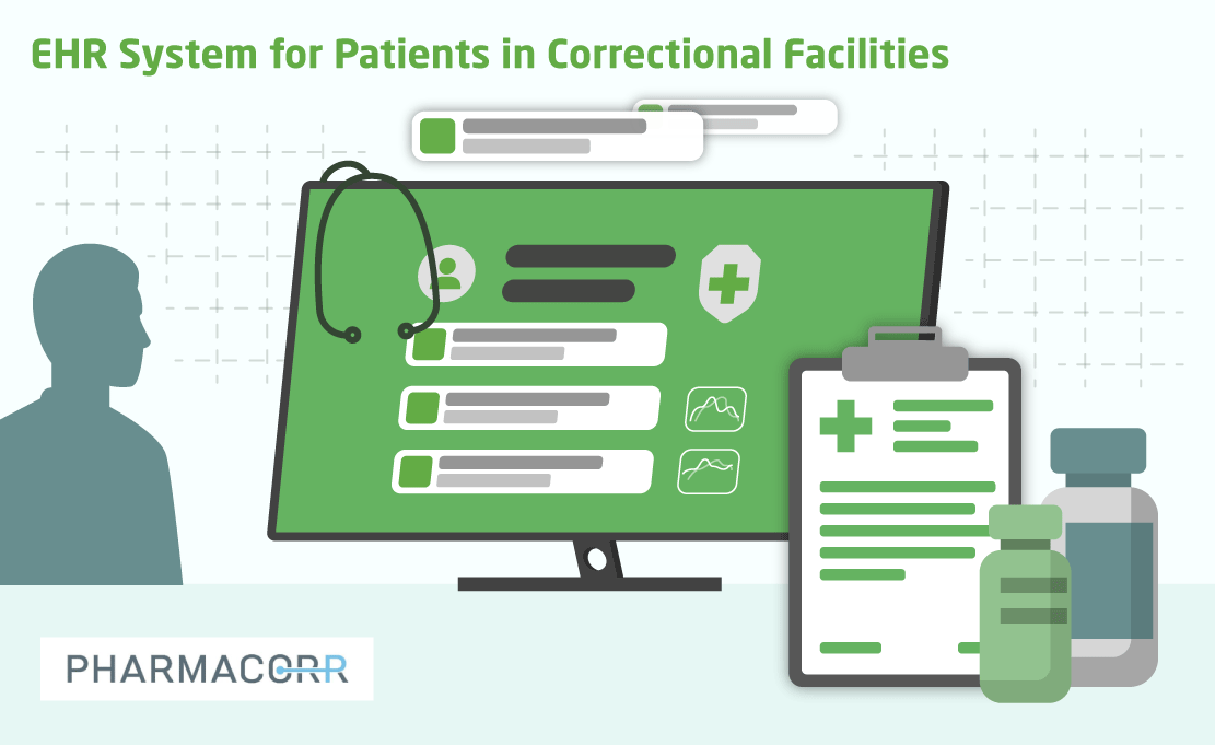 EHR System for Patients in Correctional Facilities